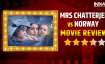 Mrs Chatterjee Vs Norway Movie Review- India TV Paisa