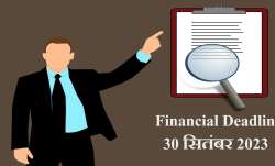 financial deadlines- India TV Paisa