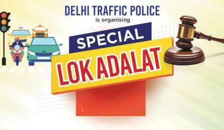 दिल्ली में लगने वाली है स्पेशल लोक अदालत, नोट कर लें ये तारीख; चालान पर मिल सकती है भारी छूट