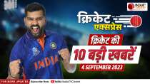 Cricket Express : Super-4 में पहुंची Team India, Ravindra Jadeja का जादू चला | Asia Cup 2023