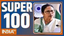 Super 100: आज दिनभर की 100 बड़ी खबरें फटाफट अंदाज में