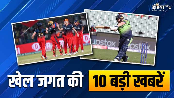 RCB ने WPL के फाइनल में बनाई जगह, T20I में 400 चौके लगाने वाले पॉल स्टर्लिंग बने पहले खिलाड़ी; खेल की 10 बड़ी खबरें