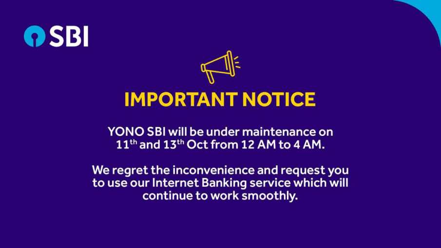 SBI important notice, YONO SBI will be under maintenance