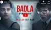  Badla Trailer- India TV Hindi
