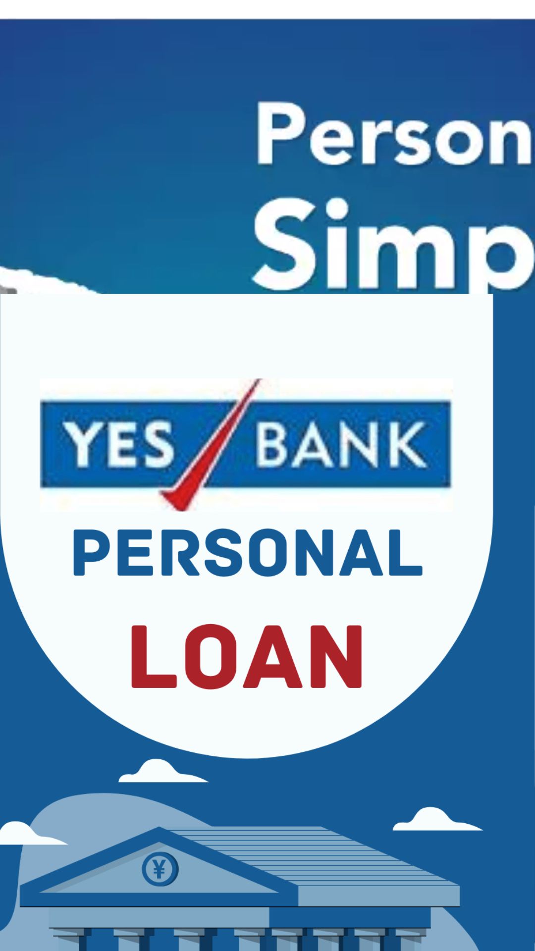 Yes Bank से मिनटों में लें 50 लाख तक का Personal Loan, ब्याज भी काफी कम 