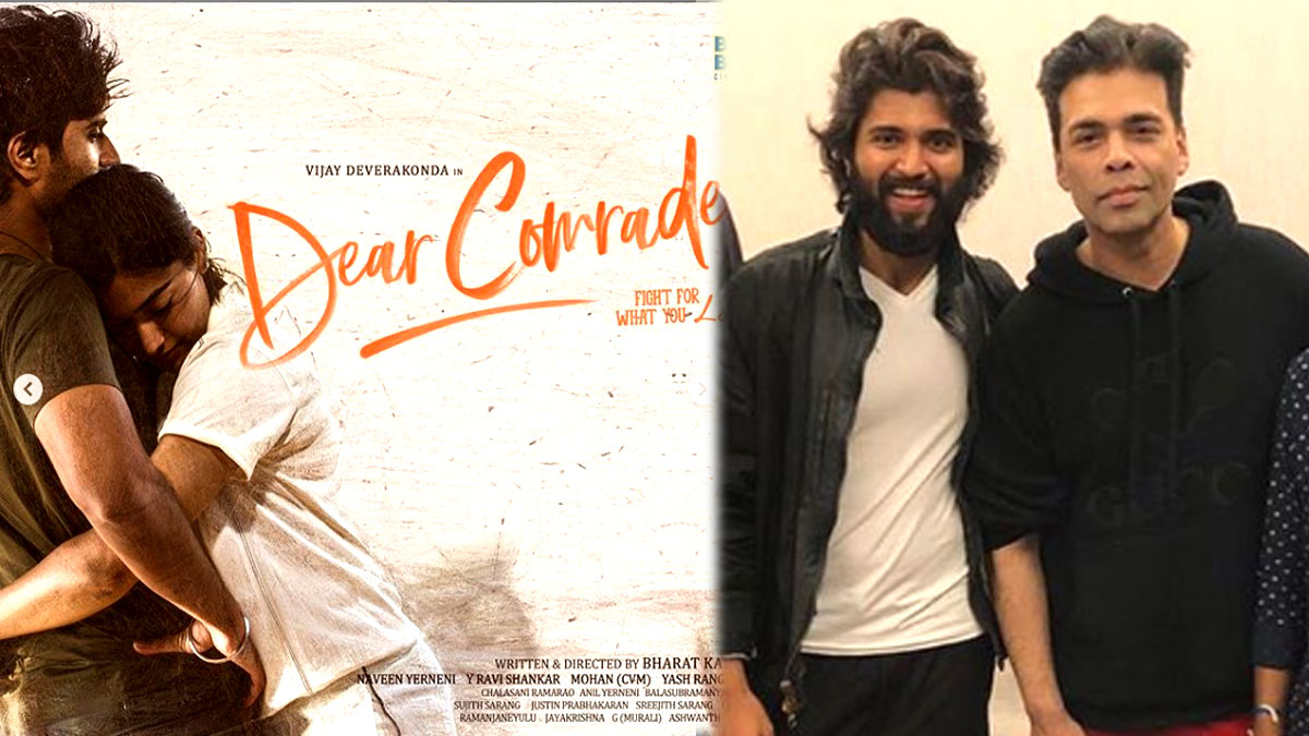 Karan Johar Acquires The Hindi Remake Rights Of Telugu Film Dear Comrade Stars Vijay Deverakonda