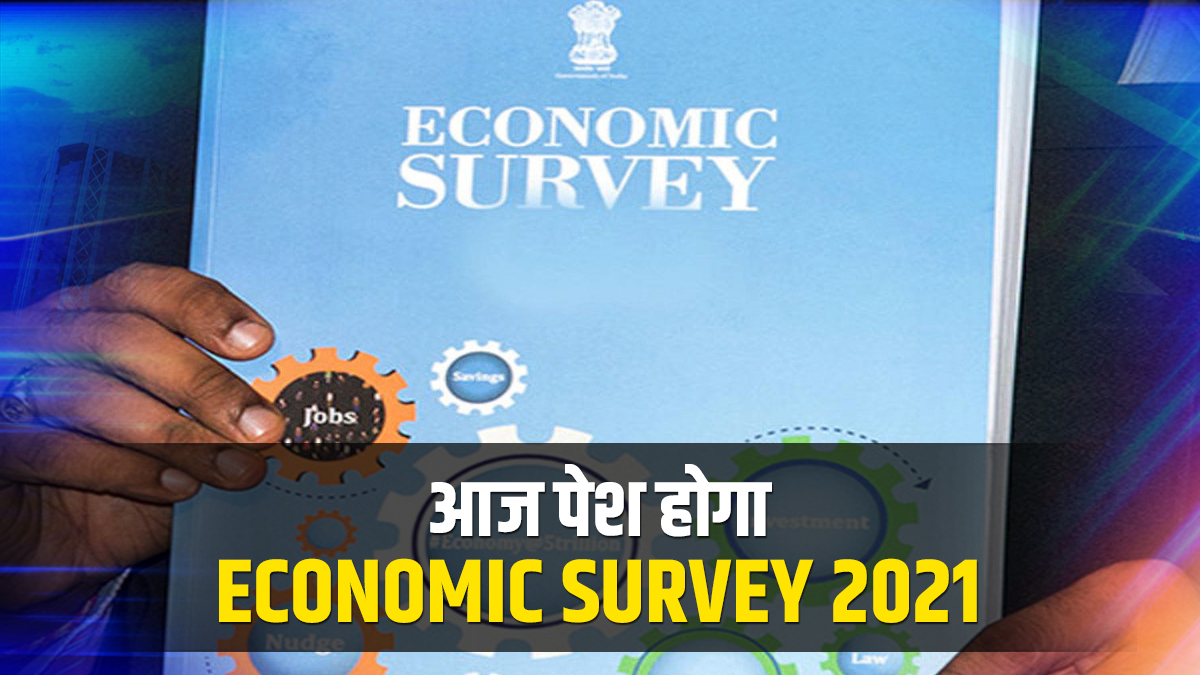 Economic Survey 2021 to be Presented in Both Houses Today Economic