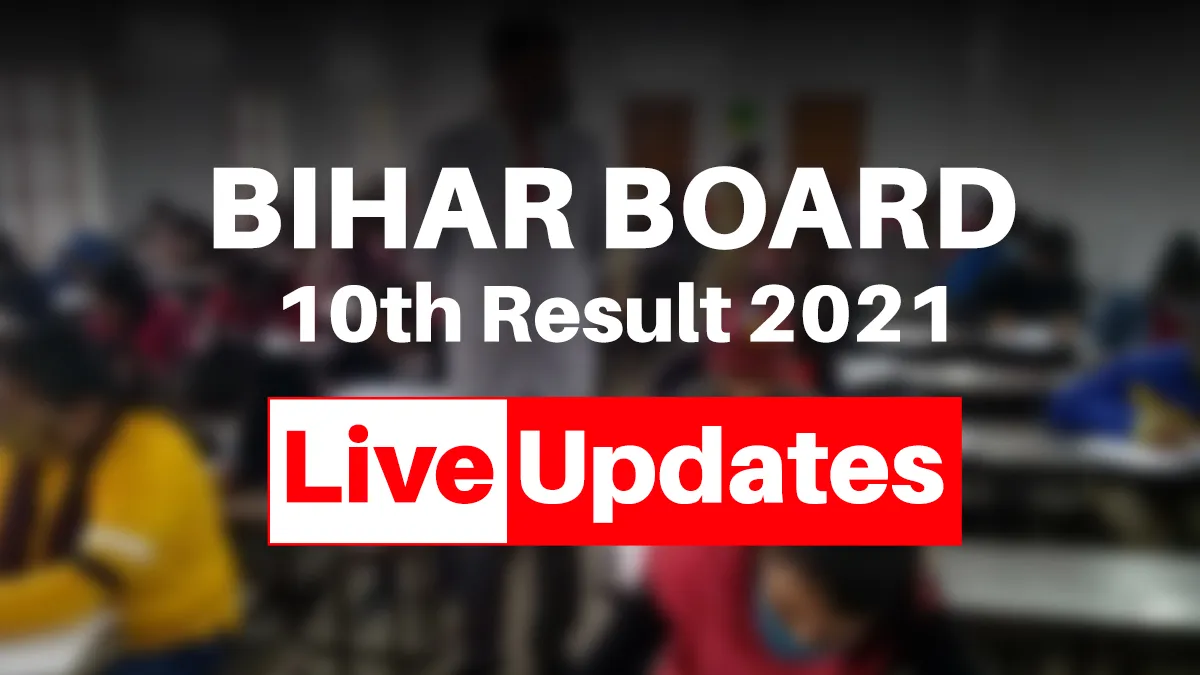 Bihar Board 10th Result 2021 Live Updates: बिहार बोर्ड 10वीं के नतीजे हुए जारी, यहां से देखें अपना रिजल्ट <p>Bihar Board 10th Result 2021 Live Updates</p>- India TV Hindi