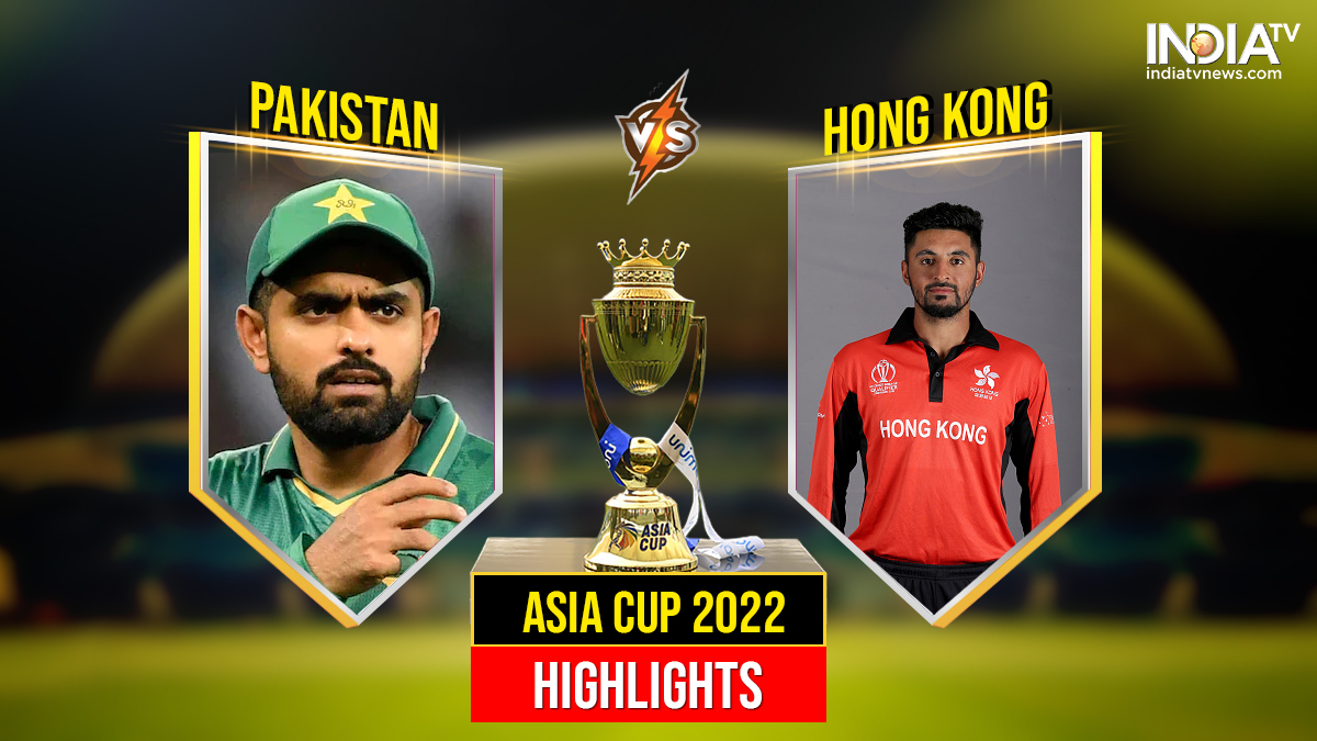 Asia Cup 2022 PAK Vs HKG HIGHLIGHTS: पाकिस्तान ने हांगकांग को 155 रनों ...