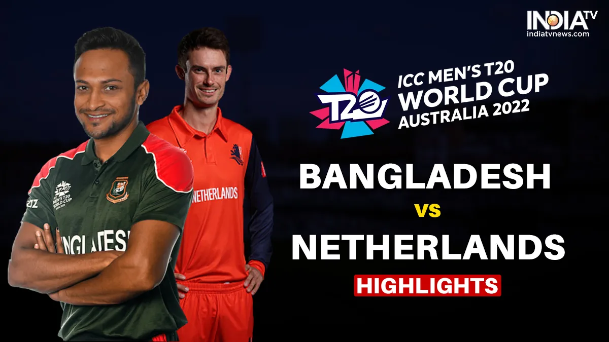 BAN vs NED, T20WC HIGHLIGHTS: बांग्लादेश ने जीत के साथ खोला खाता, रोमांचक मुकाबले में नीदरलैंड्स को 9 रन से हराया BAN vs NED, T20 World Cup- India TV Hindi