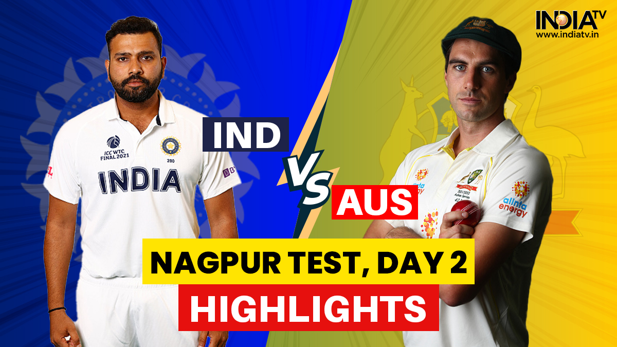 IND vs AUS 1st Test Day 2 Live Score Updates Nagpur Test India vs