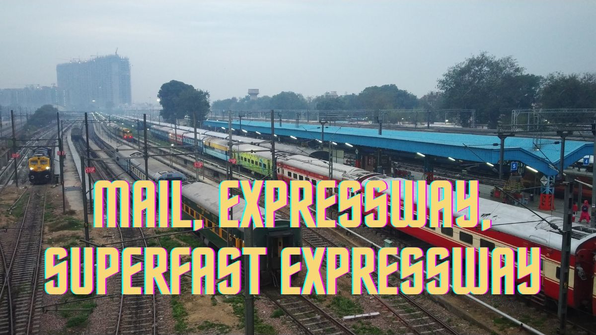 Superfast Express How Indian Mail, Express and Superfast Express trains are classified ...