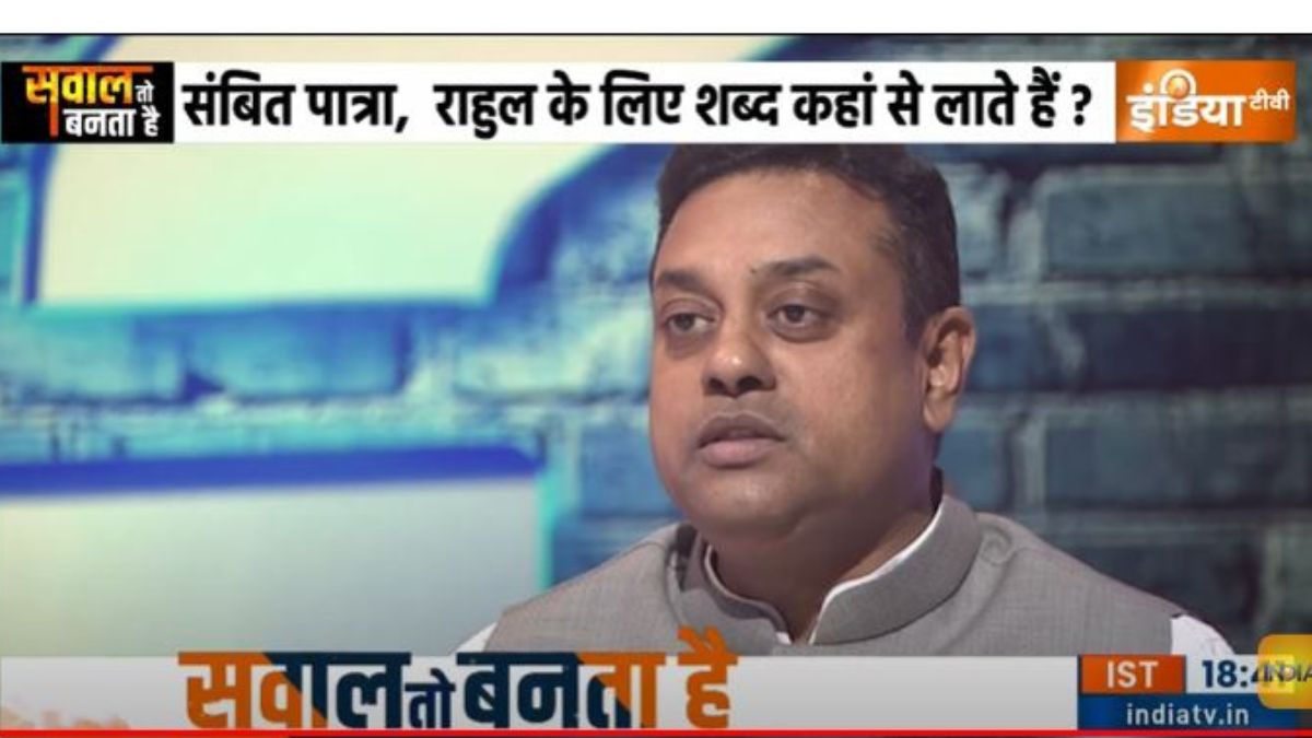 ‘Rahul Gandhi wants to topple India’s government with the help of foreigners’ – Sambit Patra