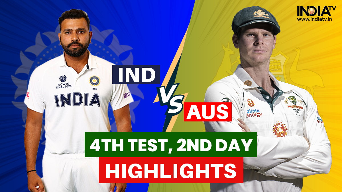 IND vs AUS 4th Test Day 2 Live Score updates India vs Australia