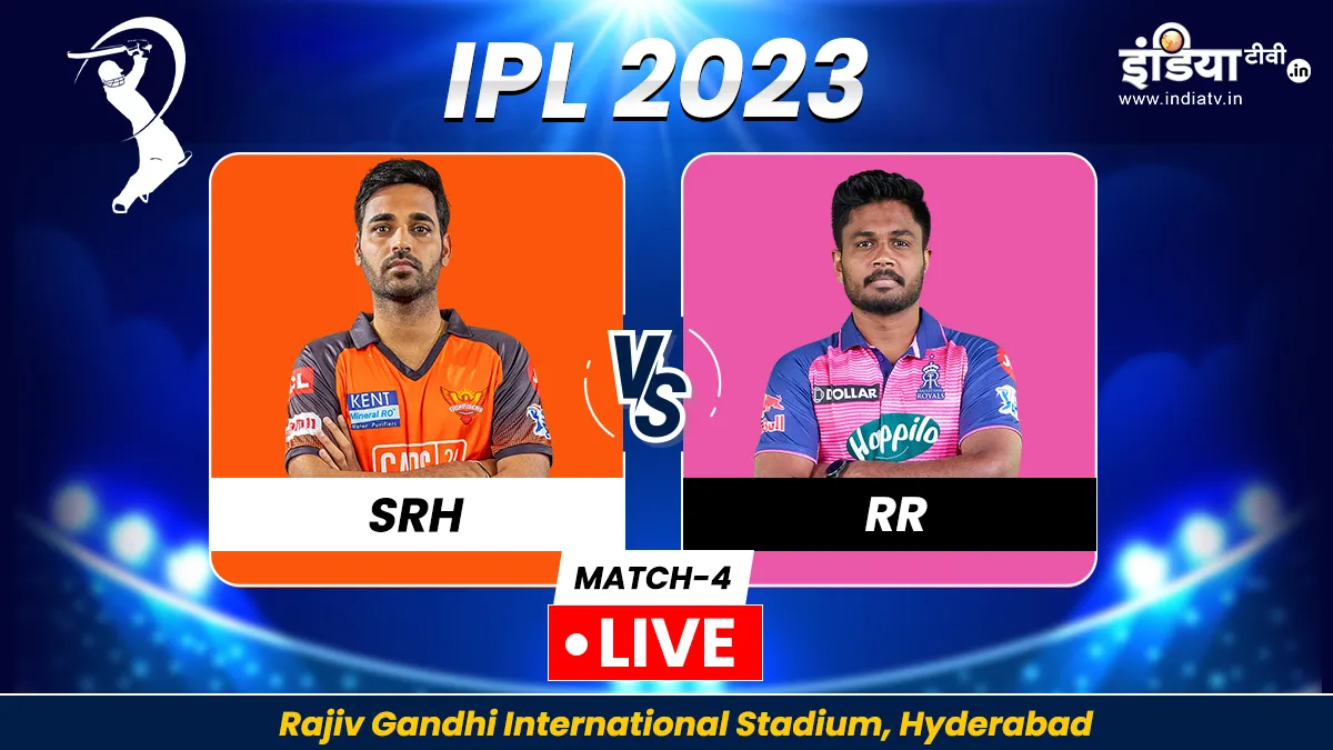 IPL 2023, SRH vs RR HIGHLIGHTS: राजस्थान ने सनराइजर्स को किया धराशाई, 72 रनों से हासिल की बड़ी जीत IPL 2023 SRH vs RR- India TV Hindi