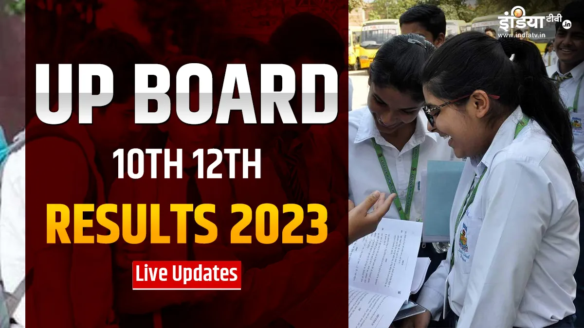 UP Board 10th 12th Results 2023 Live: यूपी बोर्ड 10वीं का रिजल्ट जारी, यहां पढ़ें पूरा अपडेट UP Board 10th 12th Results 2023 Live Updates- India TV Hindi