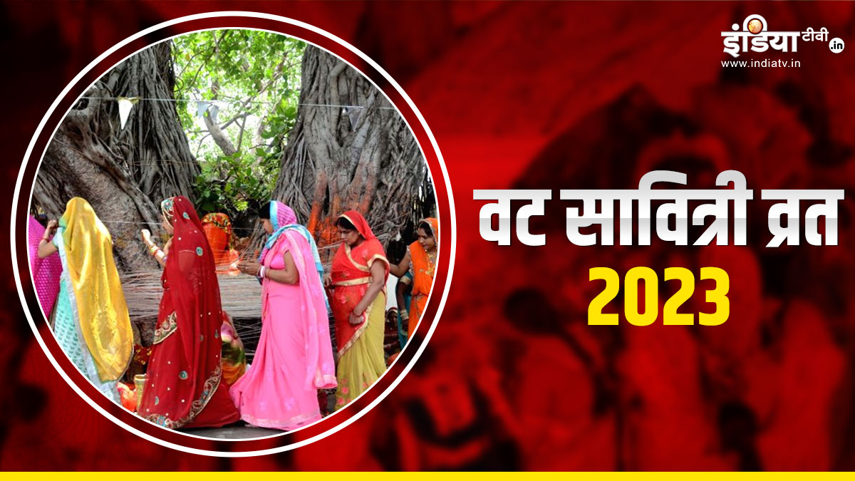 Vat Savitri Vrat 2023 puja vidhi shubh muhurat and significance bargad