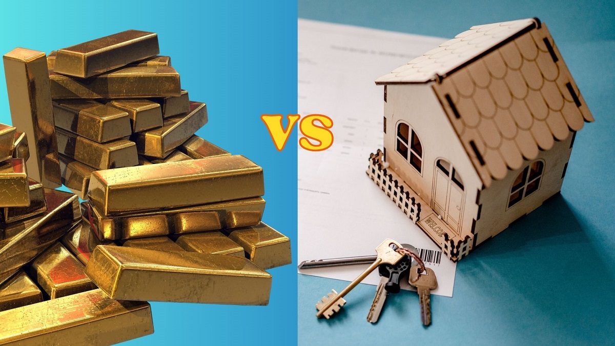 Gold vs Real Estate: Smart option in which to invest, understand the whole thing here before taking the decision.