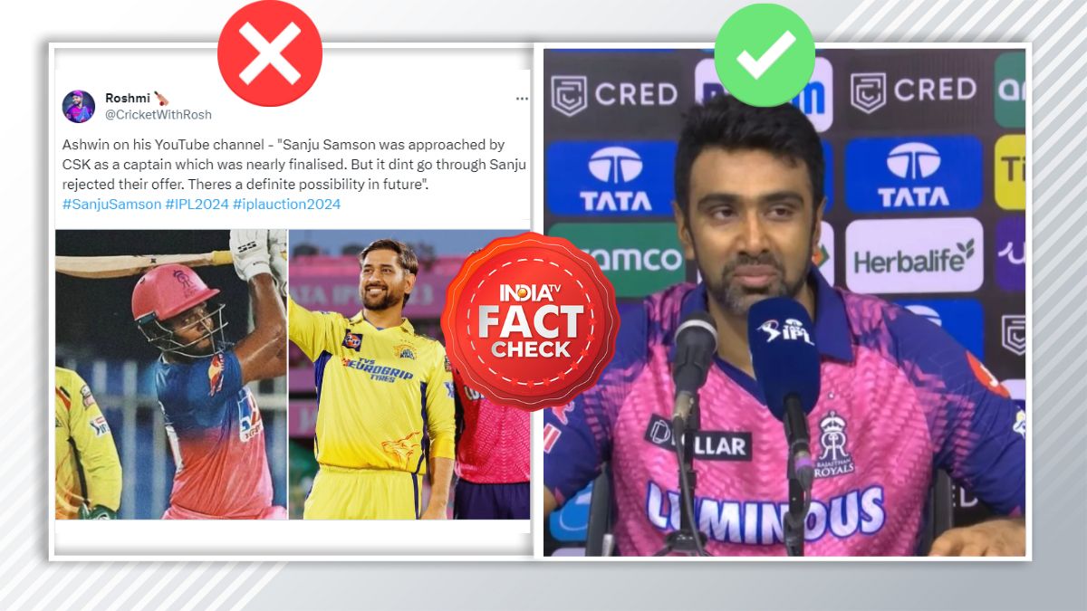 india tv fact check Sanju Samson offer of captaincy CSK in IPL R Ashwin rejected the claim । Fact Check: संजू सैमसन ने IPL में CSK की कप्तानी का ऑफर किया रिजेक्ट? झूठा निकला दावा