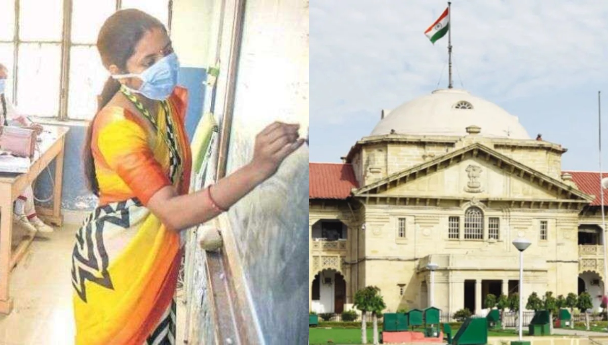 उत्तर प्रदेश में 69000 शिक्षक भर्ती की मेरिट लिस्ट रद्द, इलाहाबाद हाई कोर्ट का फैसला