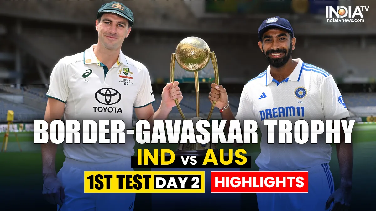 IND vs AUS 1st Test Day 2: पर्थ टेस्ट में भारत की शानदार वापसी, बना ली 218 रनों की बढ़त भारत बनाम ऑस्ट्रेलिया...- India TV Hindi