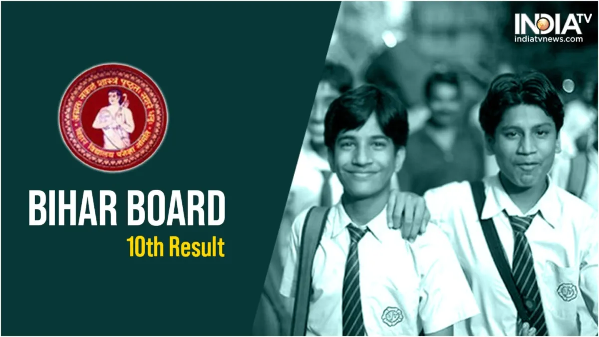 BSEB declared the results of 10th board exam Anshi Sakshi and Ranjan topped- India TV Hindi