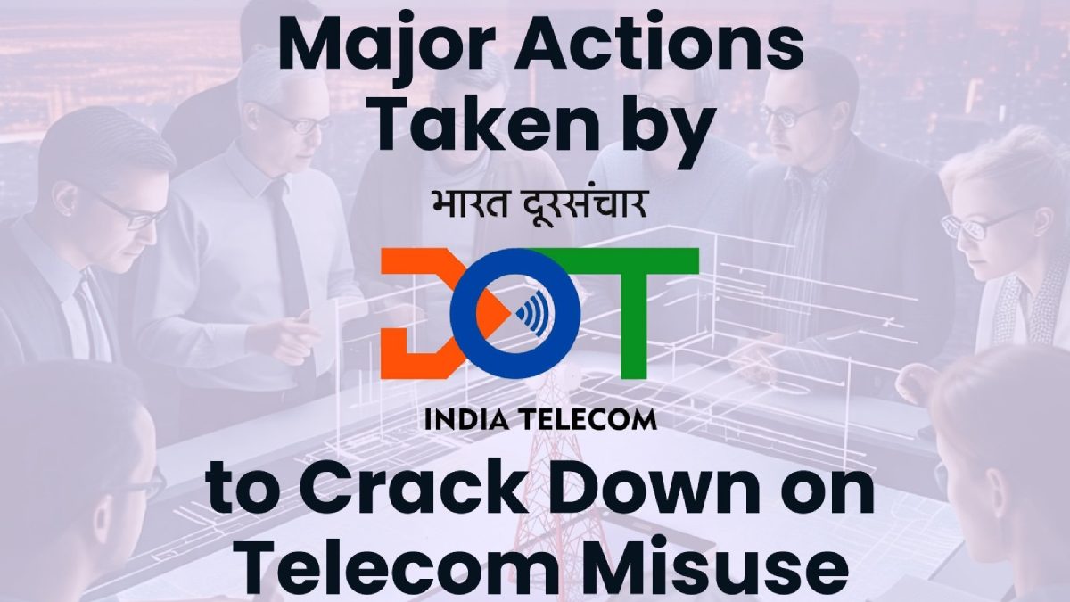 DoT की बड़ी कार्रवाई, 4 करोड़ से ज्यादा सिम हुए बंद, 19 लाख वाट्सऐप अकाउंट पर लगा ताला