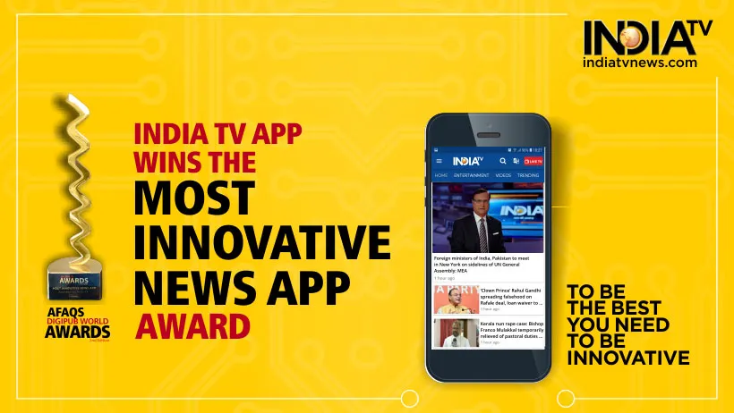 IndiaTV won DIGIPUB World Most Innovative News App Award 2018- India TV Hindi