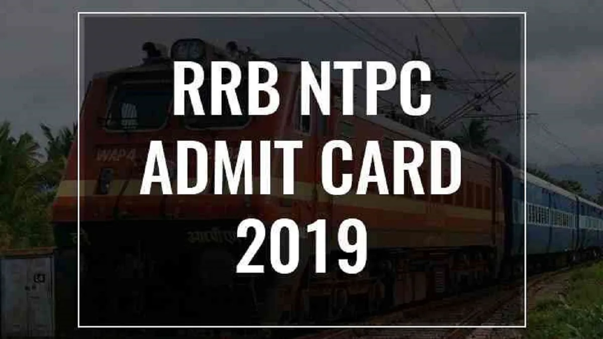 rrb ntpc admit card 2019- India TV Hindi