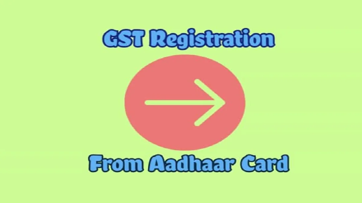 aadhaar link to GST registration- India TV Paisa