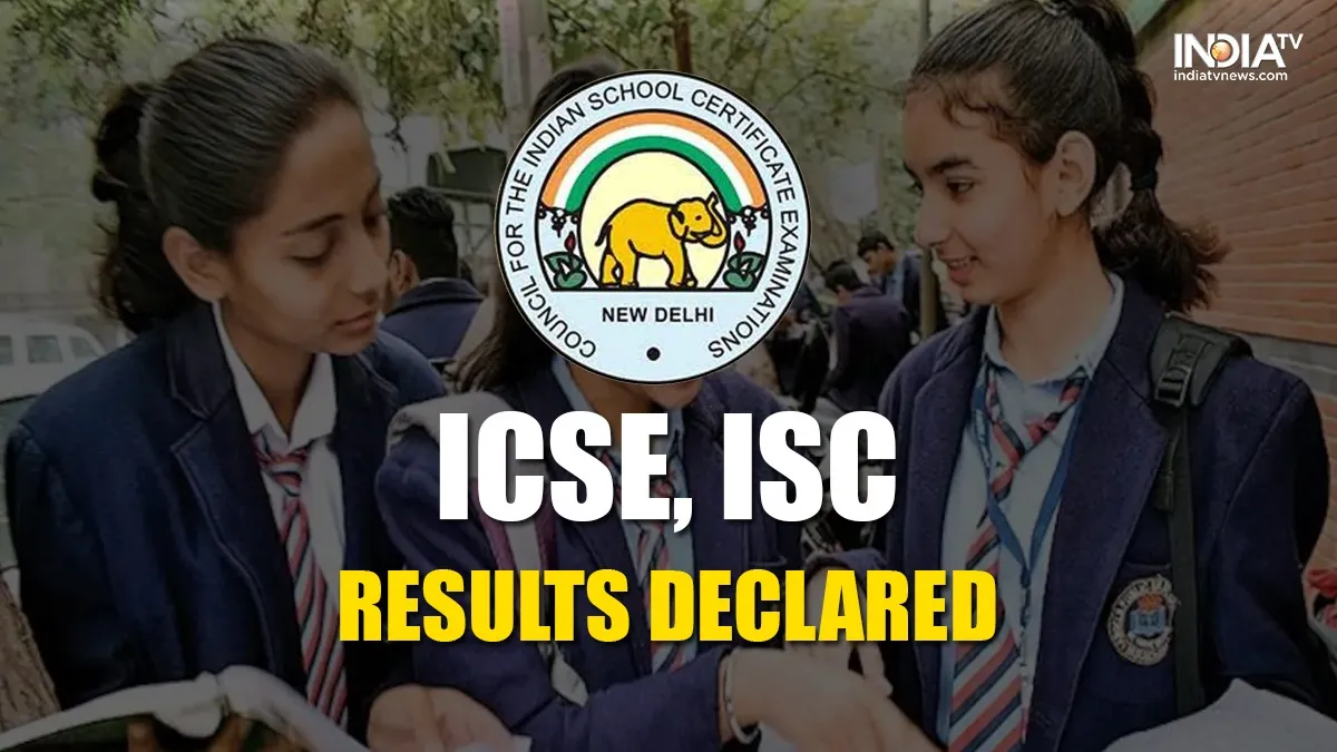 CISCE ISC Class 12th result declared check score online at...- India TV Hindi