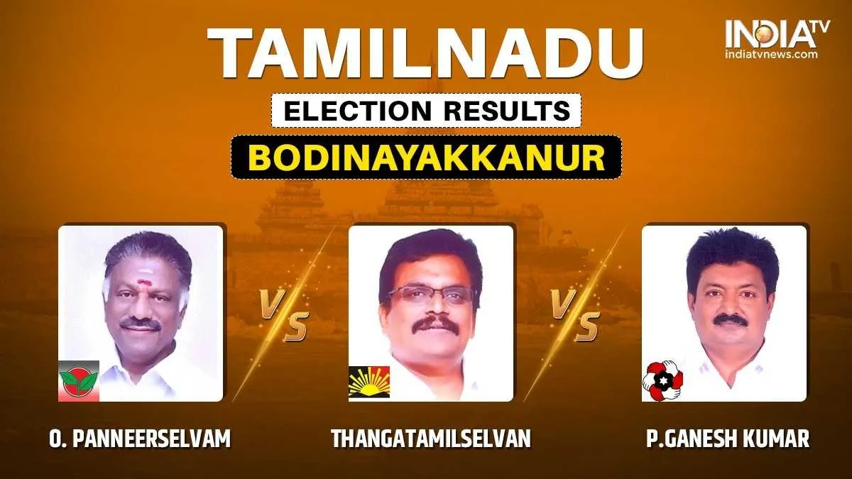 Bodinayakkanur Election Results Panneerselvam AIADMK Thangatatamilselvan DMK Ganeshkumar MNM Tamil N- India TV Hindi