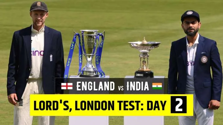 LIVE Cricket Score England vs India 2nd test Day 2 Ball By Ball Live Updates From  Lord's London- India TV Hindi