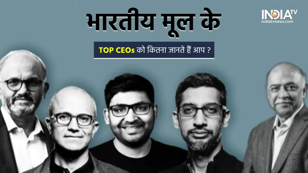 Indian origin Top CEOs- India TV Paisa