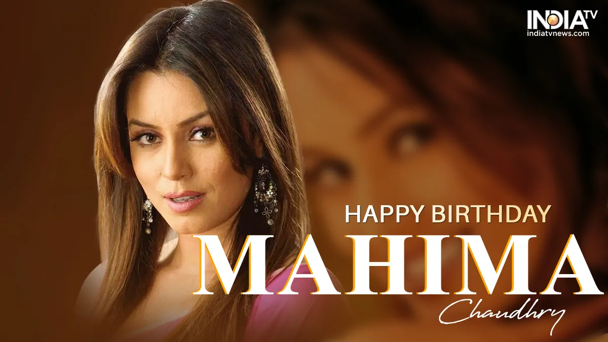 Mahima Chaudhry Birthday- India TV Hindi