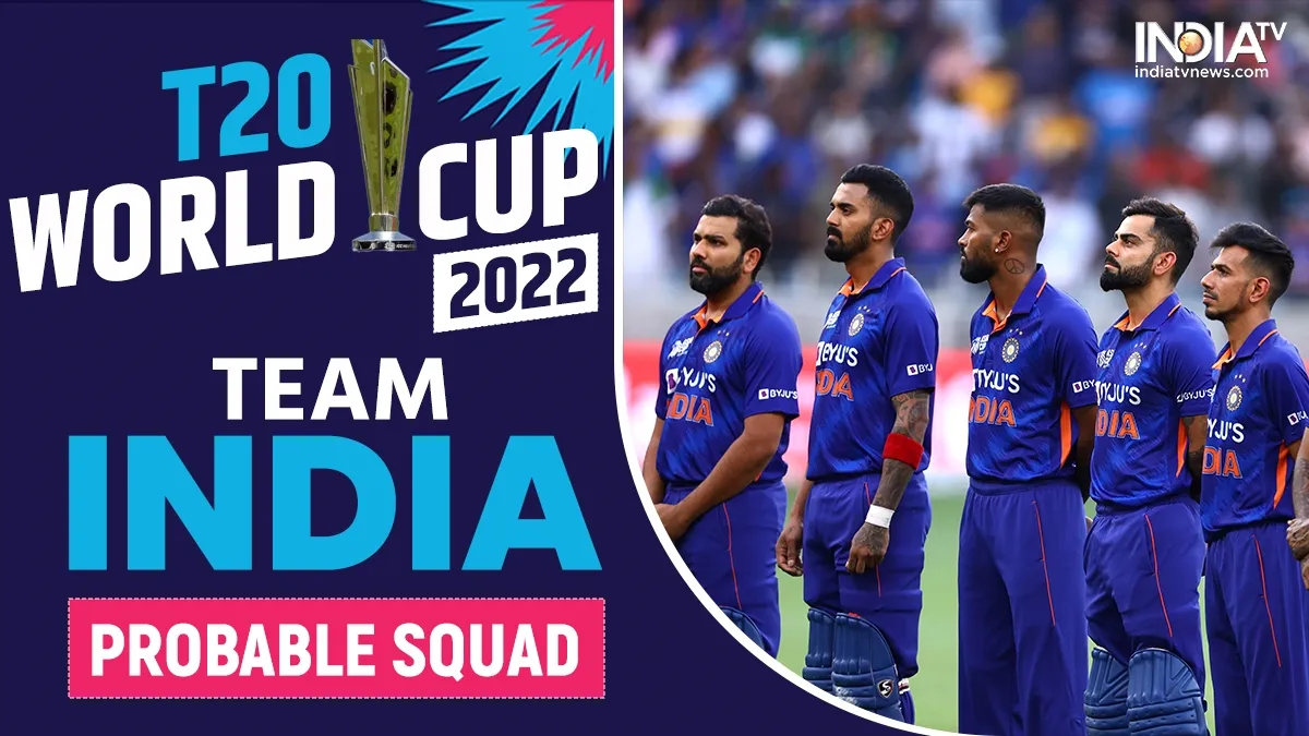 T20 World Cup 2022 Team India Squad Prediction 4 Confirmed See Full 15 Members Probable Team Ind 9516