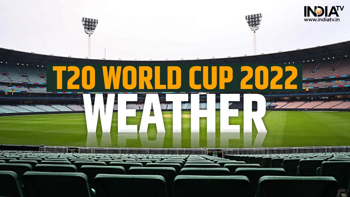 T20 World Cup 2022 Weather Update- India TV Hindi