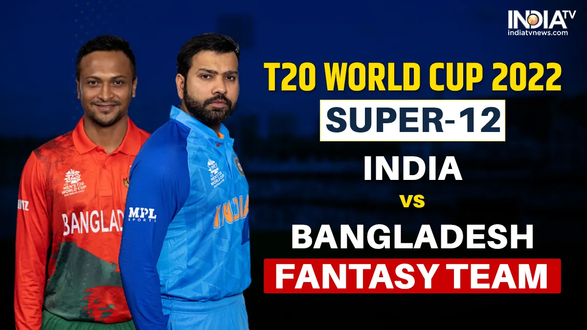 India vs Bangladesh Fantasy team- India TV Hindi