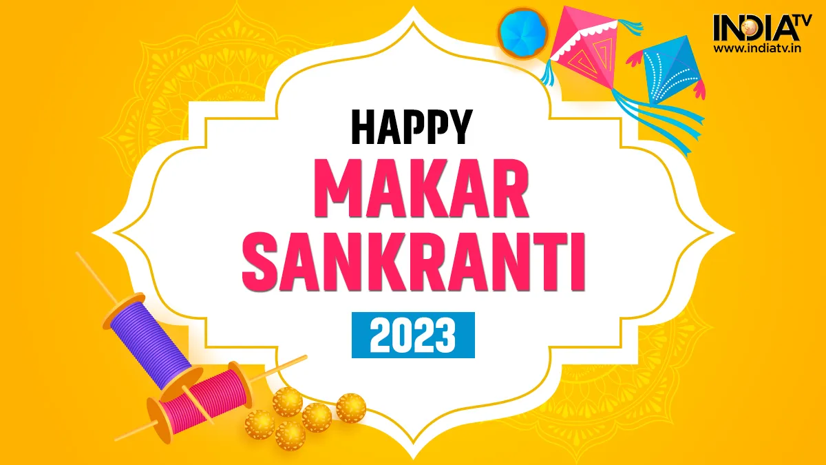 Happy Makar Sankranti 2023 - India TV Hindi