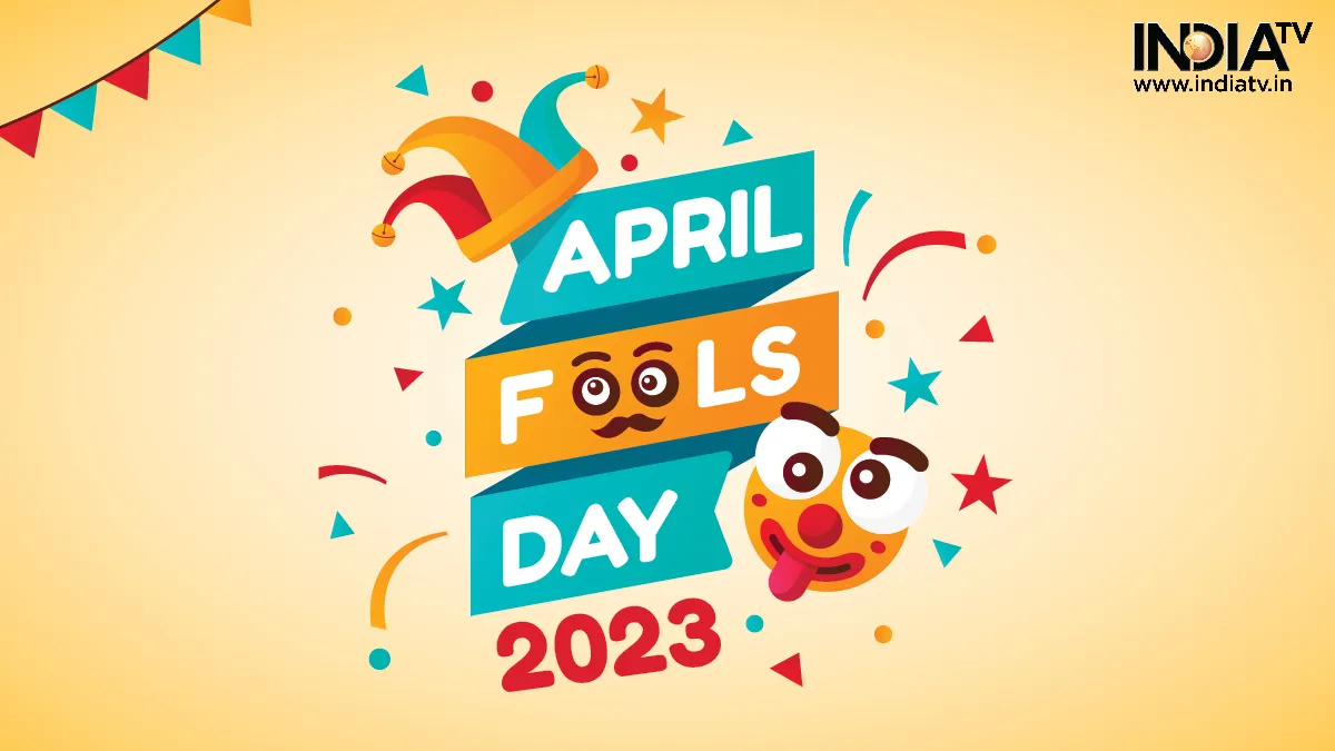 Happy April Fools Day 2023 - India TV Hindi