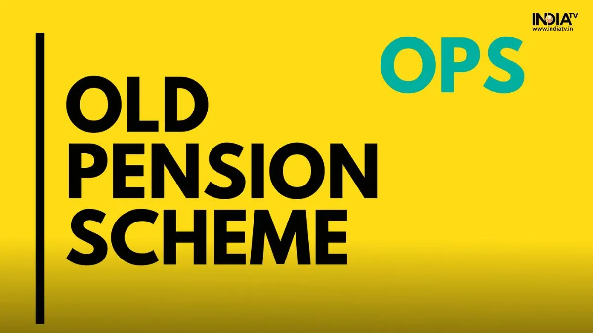  Old Pension Scheme- India TV Paisa