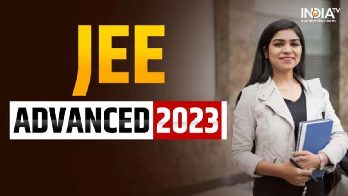 JEE Advanced 2023 - India TV Hindi