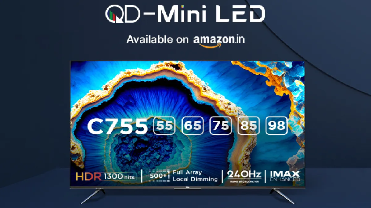 TCL QD Mini LED 4K TV C755- India TV Hindi