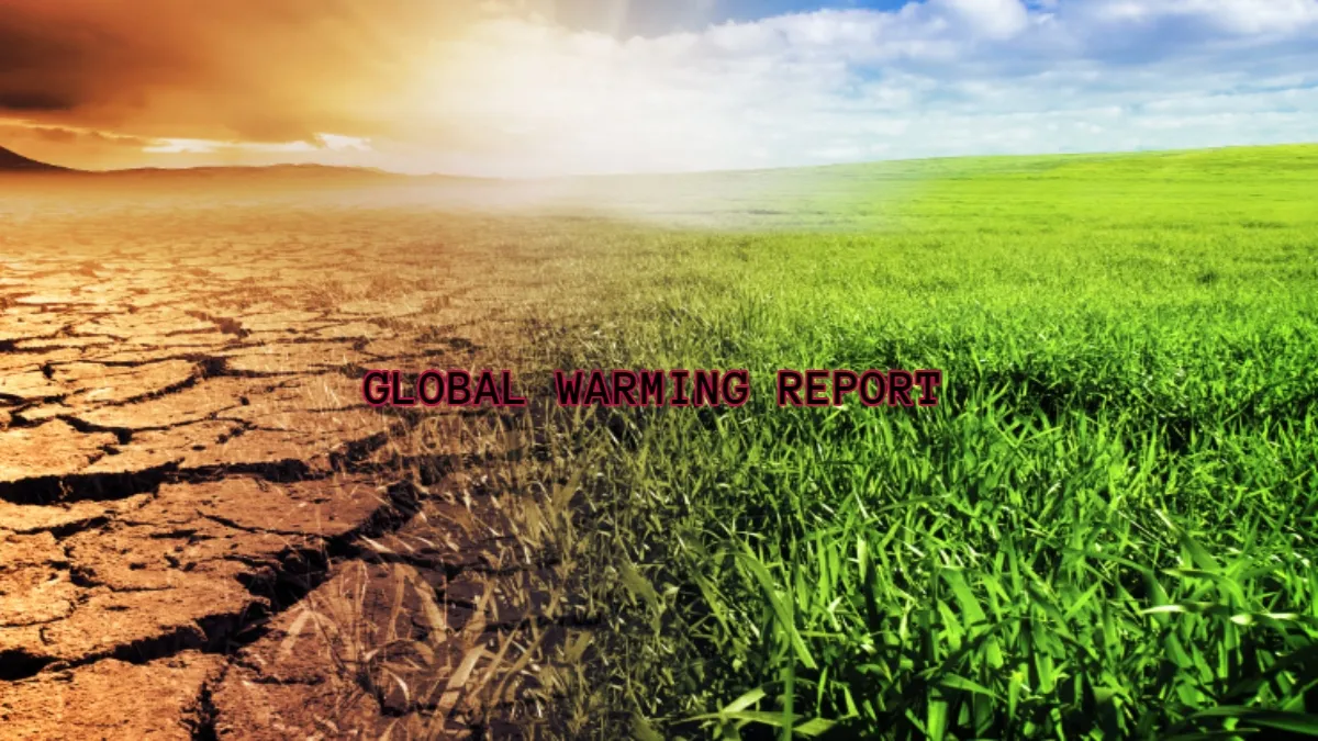 global warming report- India TV Hindi