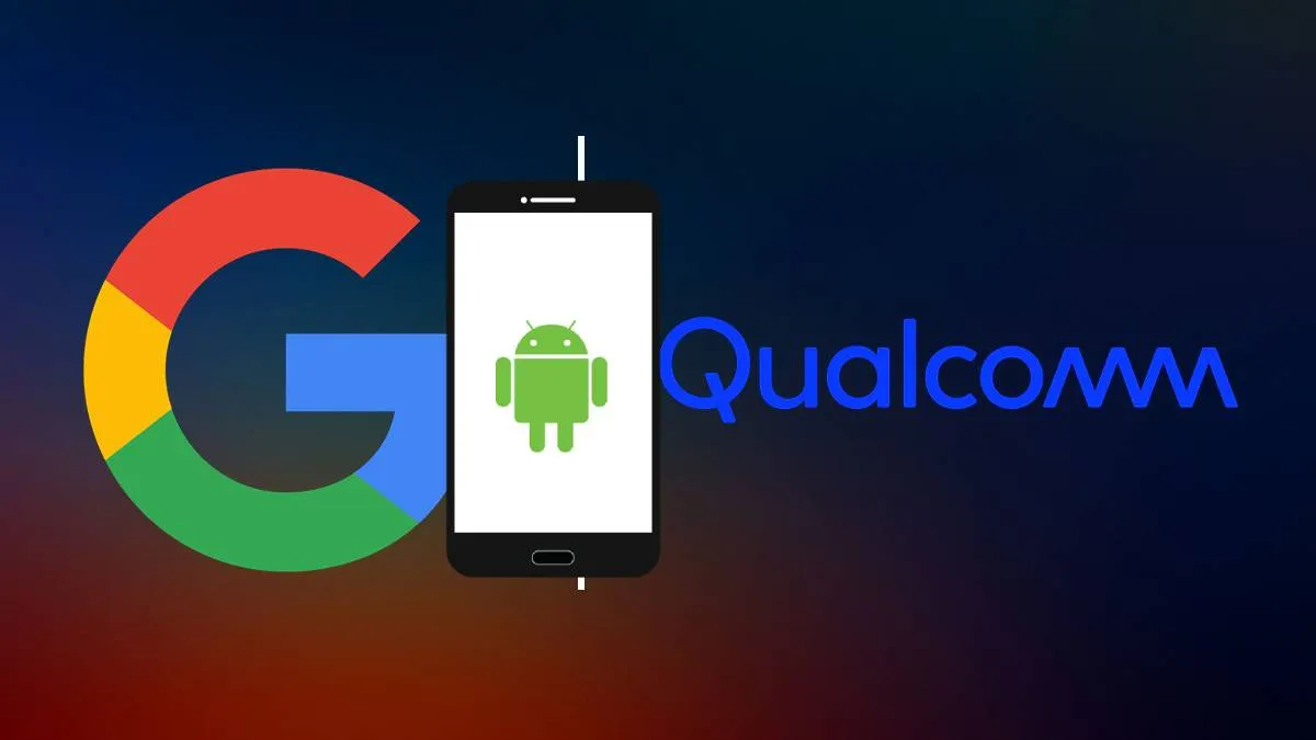 Google Qualcomm