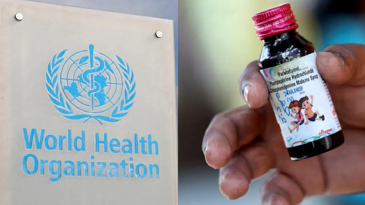 World Health Organization/ Coldrif Cough Syrup- India TV Hindi