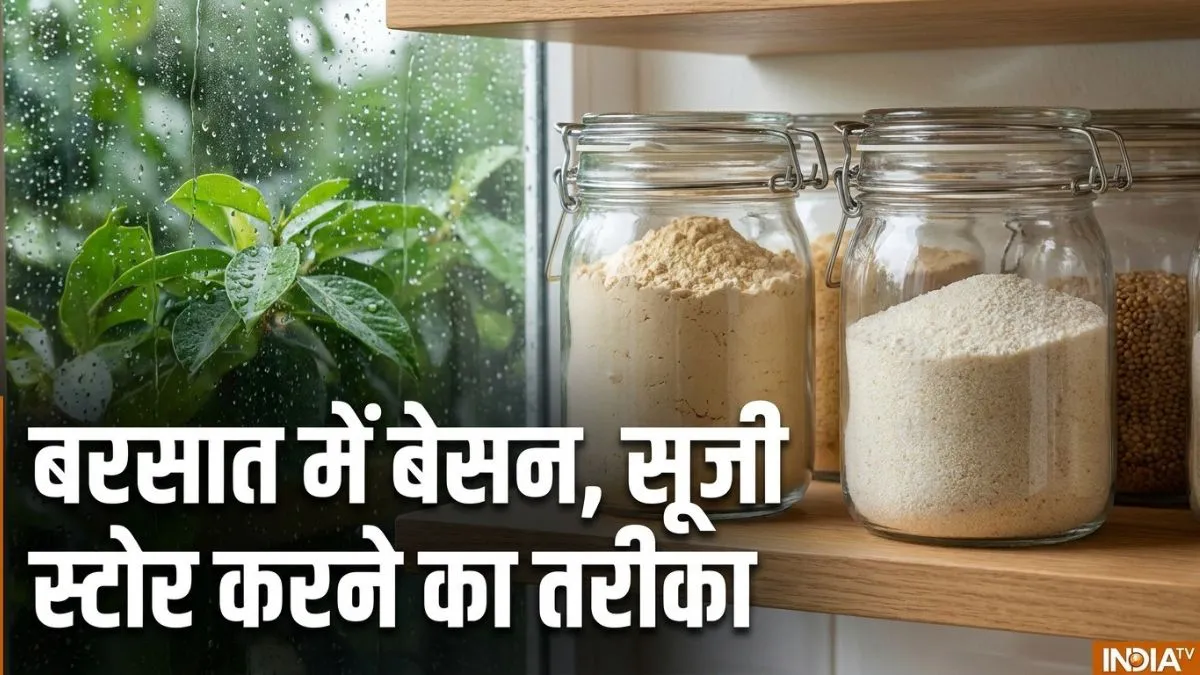 बरसात में बेसन, सूजी नहीं होंगे खराब, बस इस बात का रखें ध्यान- India TV Hindi