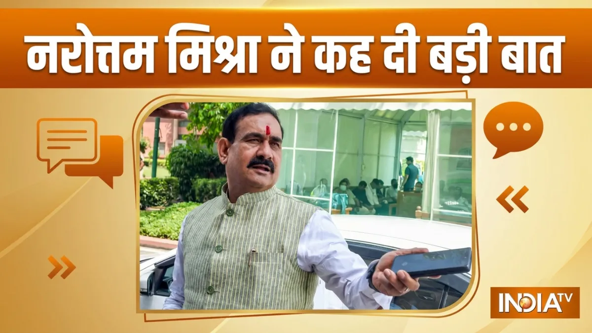 भाजपा नेता नरोत्तम मिश्रा का बड़ा बयान- India TV Hindi