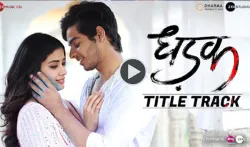 <p>Dhadak Title Track</p>- India TV Hindi