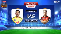 Chennai Super Kings vs Sunrisers Hyderabad IPL 2021 Match 23 Preview CSK vs SRH - India TV Hindi